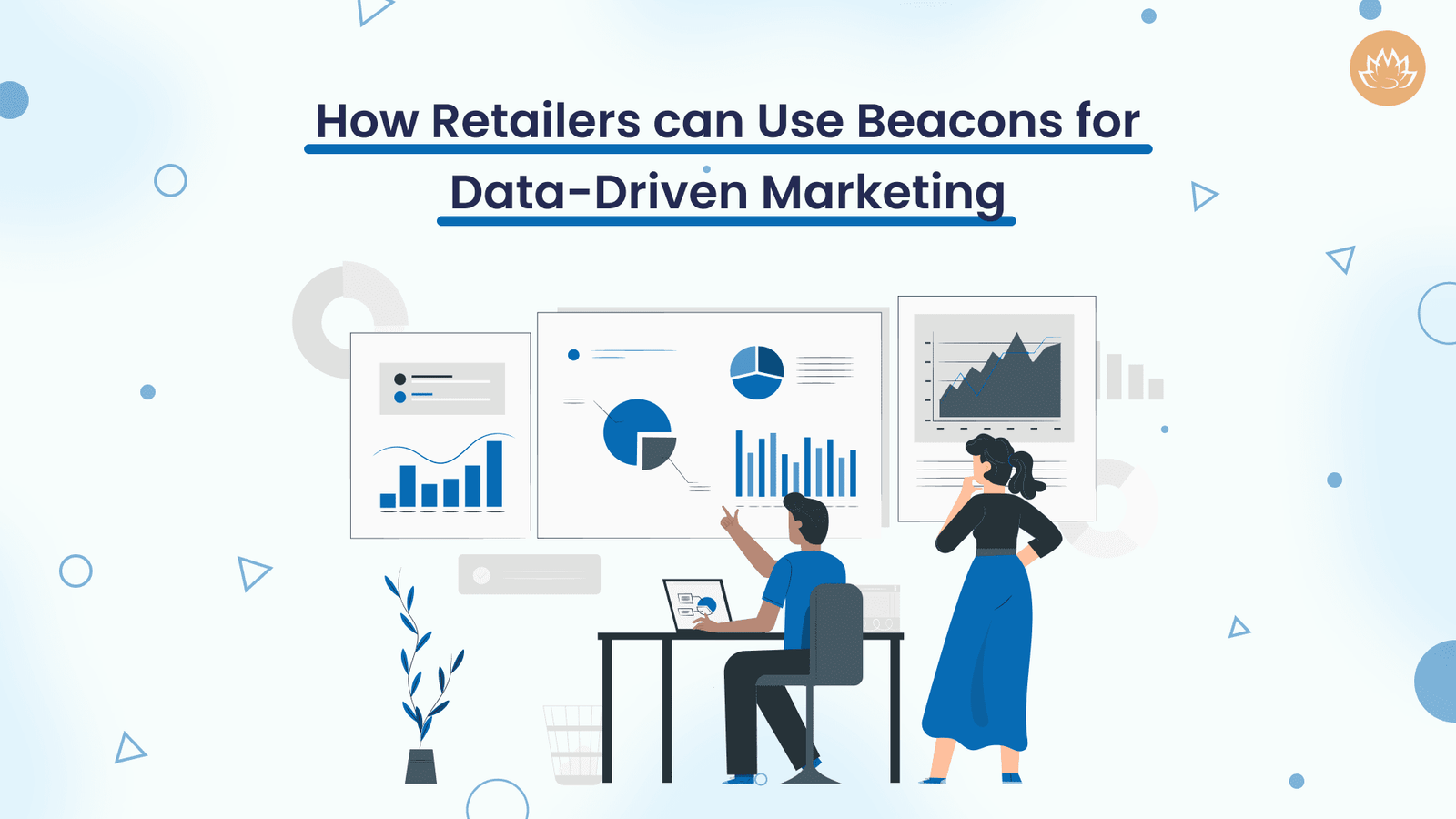 How Retailers can Use Beacons for Data-Driven Marketing