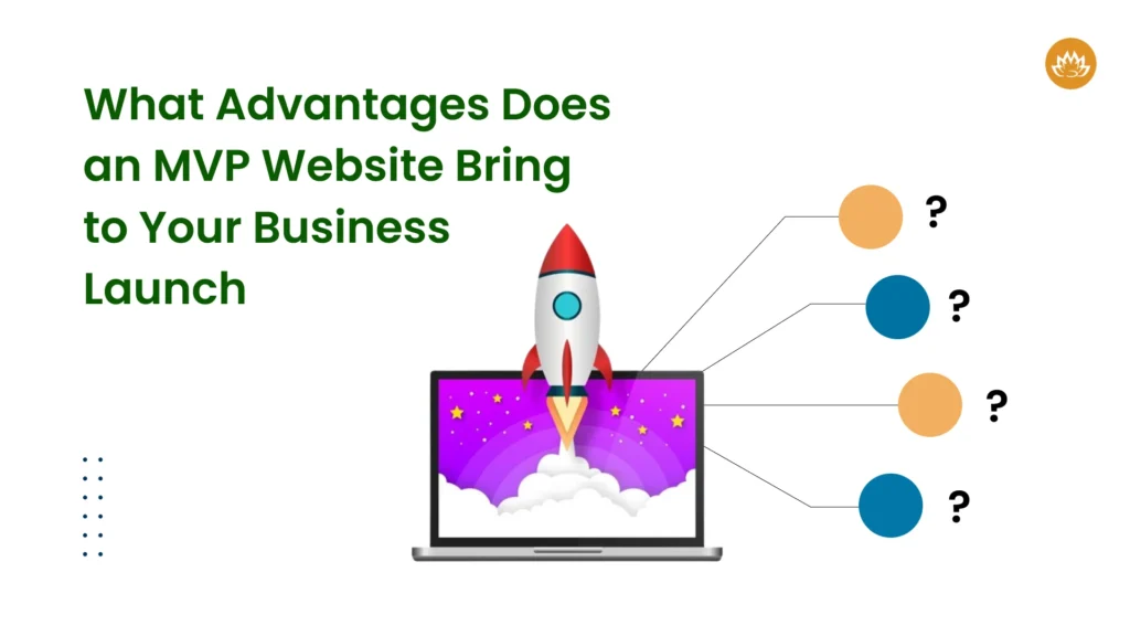 What advntage does an mvp website bring to your business launch