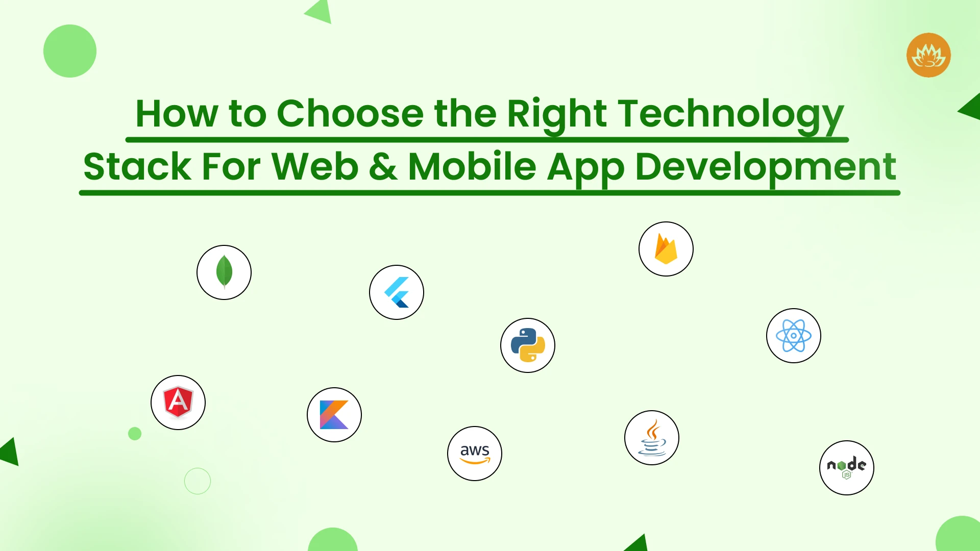 how to choose the right technology stack for web mobile app development