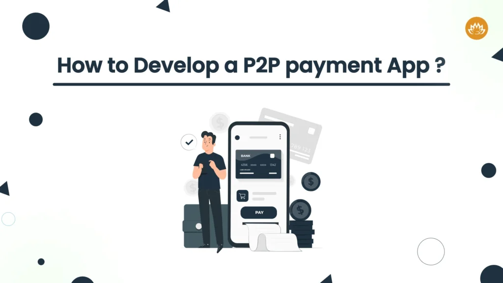 How-to-Develop-a-P2P-payment-App