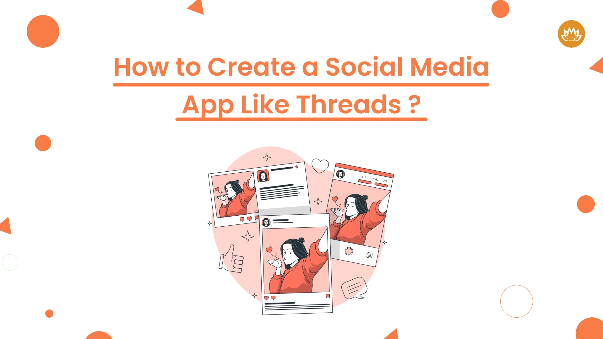 How To Create A Social Media App Like Threads