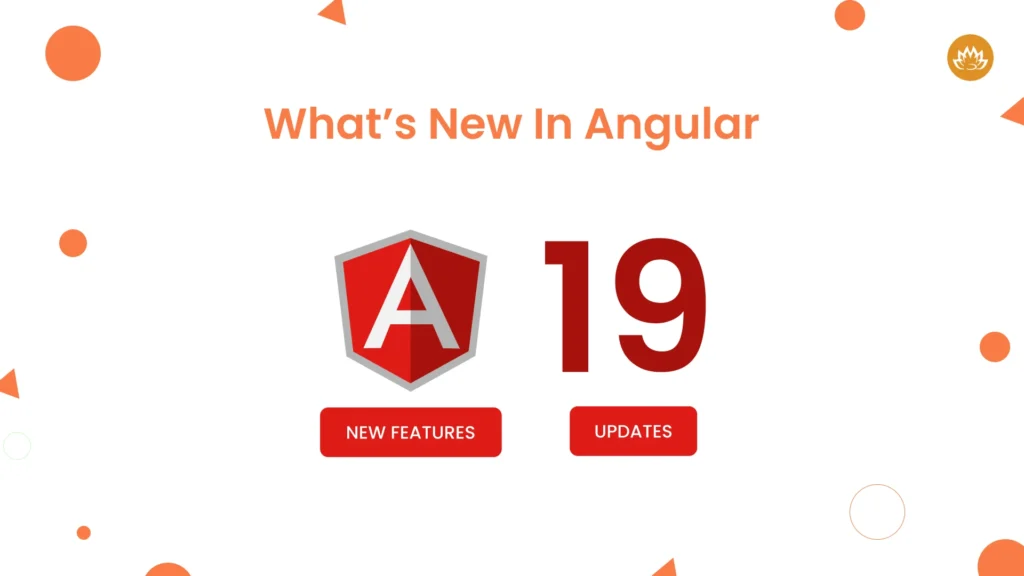 What’s New In Angular 19