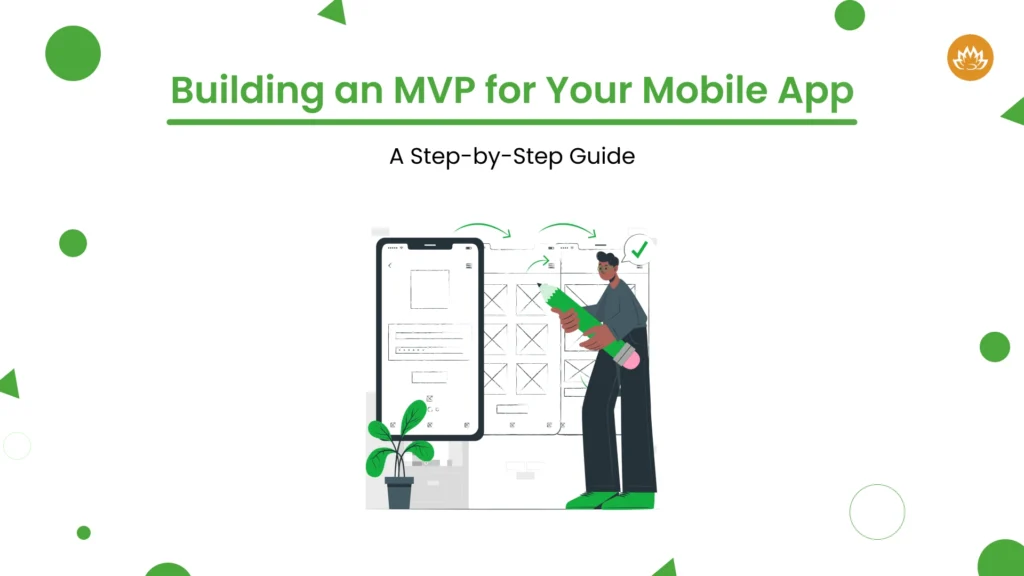 Building an MVP for Your Mobile App