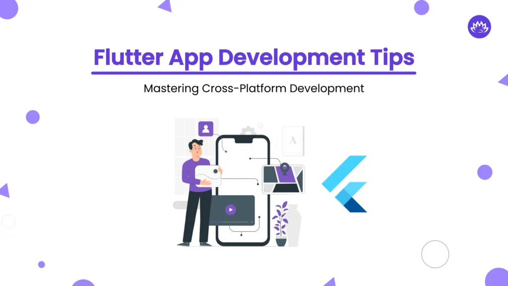 Flutter App Development Tips