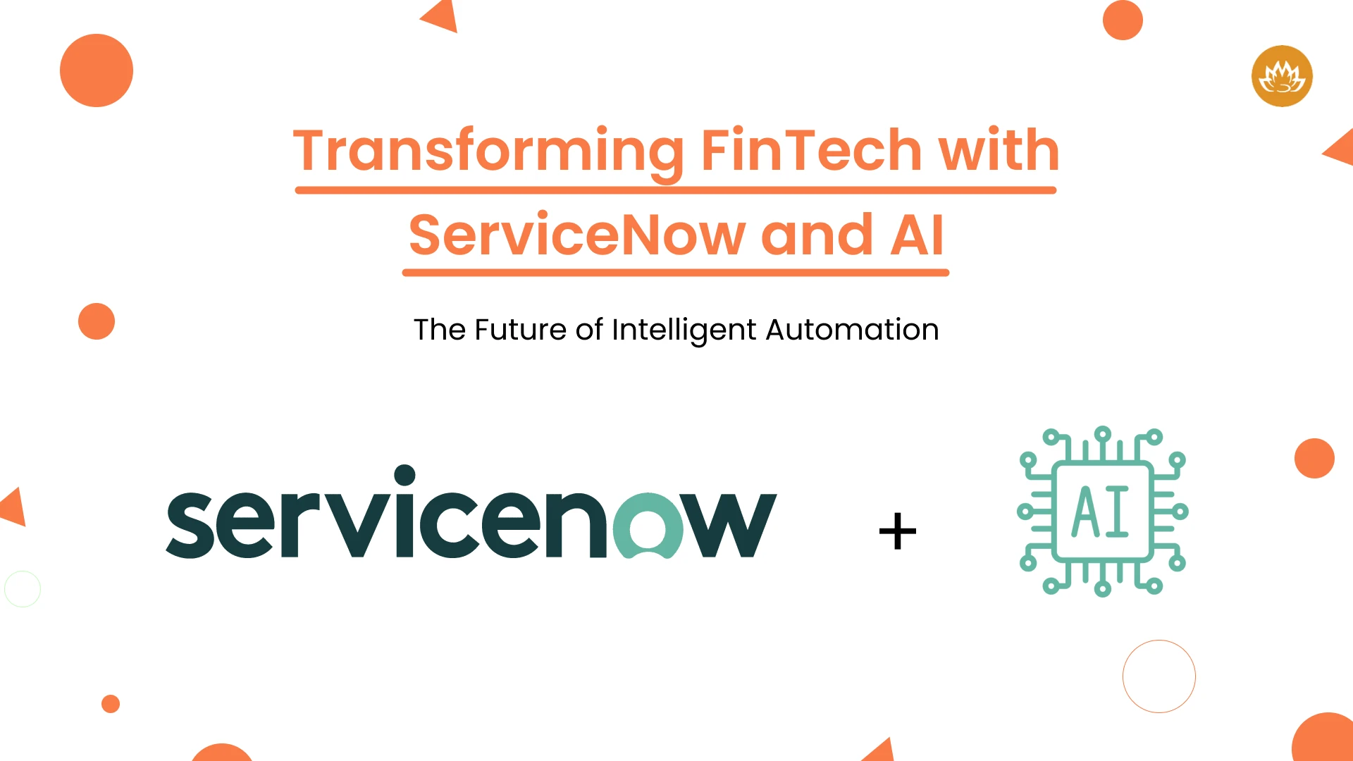 transforming_fintech_with_servicenow_and_ai