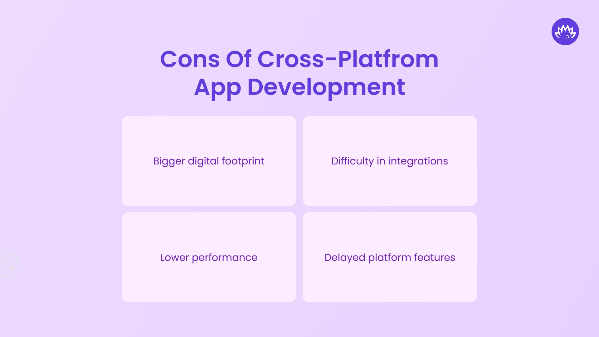 Cons of Cross-platfrom app development